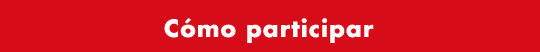 Cómo participar